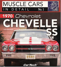 1970-1972 Chevelle Restoration and Authenticity Guide CarTech SA428